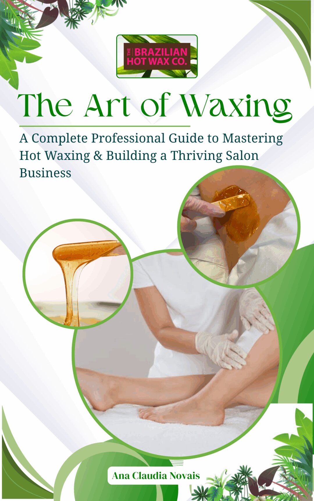 Cover of a waxing guidebook featuring a professional waxing scene.